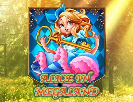 Alice In MegaLand