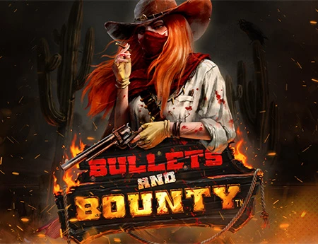 Bullets and Bounty