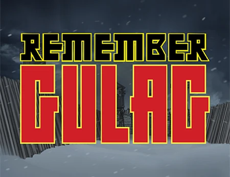 Remember Gulag